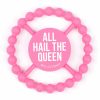 Gifts & Accessories | * All Hail Queen Teether Bella Tunno Latest